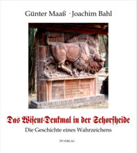 Maaß; Bahl: Das Wisentdenkmal in der Schorfheide